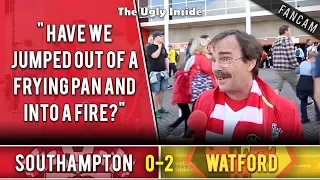"Have we jumped out of frying pan and into a fire?" | Southampton 0-2 Watford | The Ugly Inside