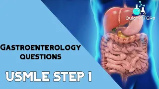 USMLE Step 1 GI Questions [Part 1] | USMLE STEP 1 Questions