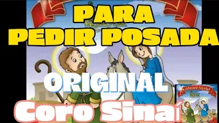 TO ASK FOR POSADA ORIGINAL WITH LETTER, TRADITIONAL SONG - SONG TO ASK FOR POSADA - Coro Sinaí Gdl