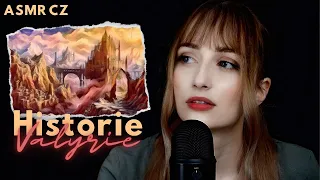 ASMR CZ | Historie Valyrie