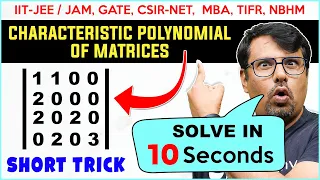 Characteristic Polynomial Of A Matrix In 10 Seconds | Matrices 4x4 & 5x5 @gajendrapurohit