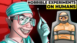 Horrific Scientific Experiments Conducted on Humans