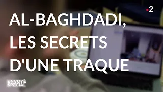 Envoyé spécial. Al-Baghdadi, les secrets d'une traque - 14 novembre 2019 (France 2)
