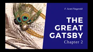 Great Gatsby - Chapter 2 [Audiobook]