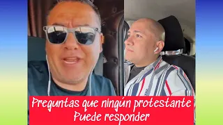 Preguntas que ningún protestante puedes responder.