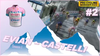 EVIAN - CASTELLI // E.02: Long-range and Fine Margins // Pro Cycling Manager 2023 (Career)