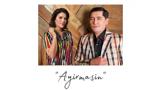 Kuk Choy & Ravshan Komilov - Ayirmasin (Official Music)