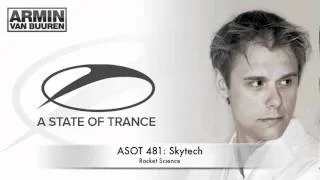 ASOT 481: Skytech - Rocket Science