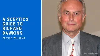 A Sceptics Guide to Richard Dawkins: A primer in Critical thinking