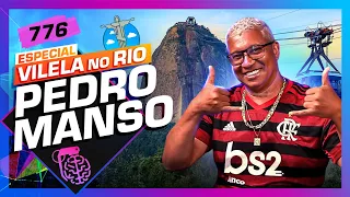 NO RIO: PEDRO MANSO - Inteligência Ltda. Podcast #776