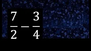 7/2 menos 3/4 , Resta de fracciones 7/2-3/4 heterogeneas , diferente denominador