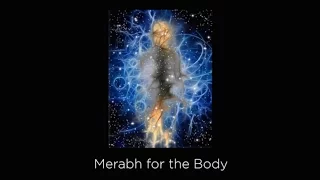 Merabh for the Body