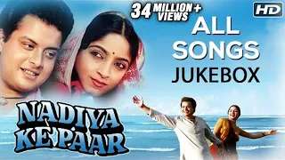 Nadiya Ke Paar All Songs Jukebox (HD) | Sachin Pilgaonkar, Sadhana Singh | Evergreen Bollywood Songs