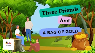 Three Friends And A Bag Of Gold | Moral Story | MBY Kids