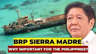 Why BRP Sierra Madre important for the Philippines?