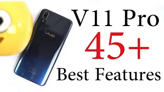Vivo V11 Pro 45+ Best Features, Tips and Tricks