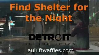 Find Shelter for the Night Fugitives Detroit: Become Human