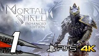 Mortal Shell: Enhanced Edition - Gameplay Walkthrough Part 1 (No Commentary, PS5, 4K)