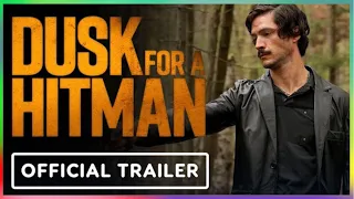 Dusk for a Hitman | Official Trailer - Éric Bruneau, Rose-Marie Perreault