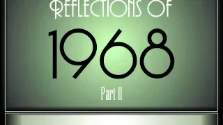 Reflections Of 1968 - Part 2 ♫ ♫  [35 Songs]