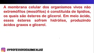 (ENEM) A descoberta dos organismos extremófilos foi uma surpresa para os pesquisadores.