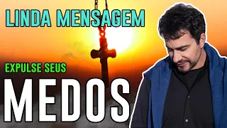 Expulse seus medos /  LINDA REFLEXÃO /  LIDANDO COM O MEDO  - Padre Fabio de Melo (4K)