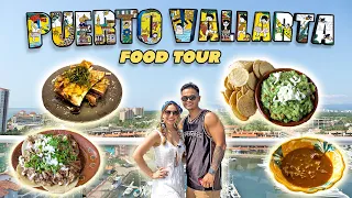 WHAT TO EAT IN PUERTO VALLARTA MEXICO | Mexican Food Tour and Travel