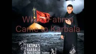 Mulla Ali Fadhil - Fatimas Karbala - When Fatima came to Karbala