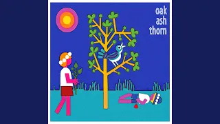 Oak, Ash and Thorn