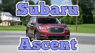 2019 Subaru Ascent Premium: Regular Car Reviews