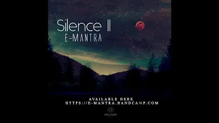 E-Mantra - Winter Dream (Silence 2 Album -Chillout Ambient )