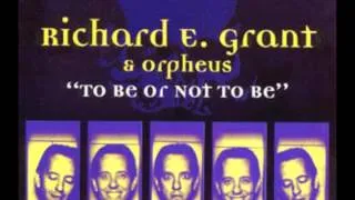 To Be or Not To Be - Richard E. Grant