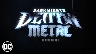 Dark Nights: Death Metal - Full Soundtrack | DC