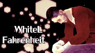 [Пилотный GameCore] WhiteL — Fahrenheit (Маркус, что со мной?)