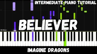 Imagine Dragon - Believer (Intermediate Piano Tutorial)