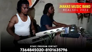 JHAKAS MUSIC BAND REALSEL 2022 | BHUDU BHUDU DULUNG GADI INSTRUMENTAL MUSIC | SDR