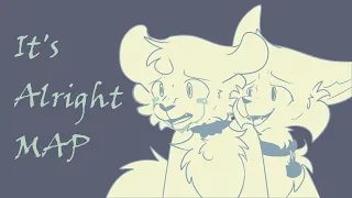 It's Alright PMV Anything MAP call (CLOSED) (18/20 DONE)