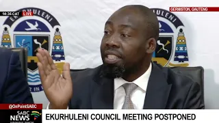 Media briefing on postponement of Ekurhuleni council meeting