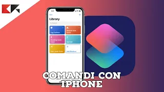 App Comandi Rapidi iPhone: guida, esempi e come funziona