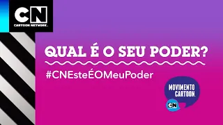 Este É o Meu Poder | Seja Você Mesmo | Cartoon Network