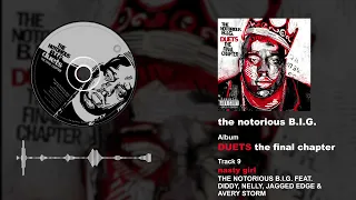 The Notorious B.I.G. feat. Diddy, Nelly, Jagged Edge & Avery Storm - Nasty Girl
