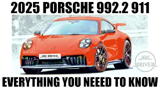 Brand New 2025 Porsche 992.2 911 Carrera - Everything You Need to Know about the next Porsche 911
