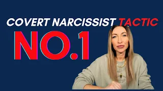 No 1 Covert Narcissist Tactic They Use On YOU!