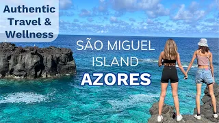 AZORES IN 10 DAYS ☽ 2023 Authentic Travel & Wellness Vlog ☾ São Miguel Island