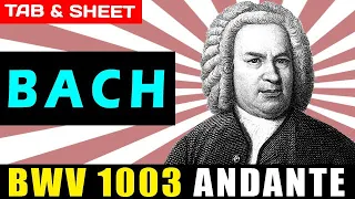 TAB/Sheet: BWV 1003 Andante by Johann Sebastian Bach [PDF + Guitar Pro + MIDI]