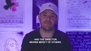 MERCY OF OTHERS | BEHIND THE SCENES WITH DIRECTOR DAMIEN GIGLIETTA - EP 5