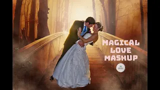 Magical Love Mashup | Jaadui | Jubin Nautiyal | Arijit Singh