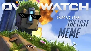 Overwatch Animated Short | The Last Meme