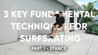 HOW TO BECOME A BETTER SURFSKATER FOR BEGINNER - PART 1 STANCE | SMOOTHSTAR SURFSKATES