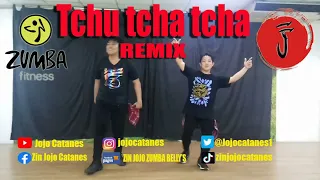 Tchu tcha tcha Remix (Tik Tok) | Zin Jojo Catanes and Dave Zumba Fitness